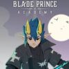 Blade Prince Academy