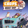 Uncle Chop's Rocket Shop