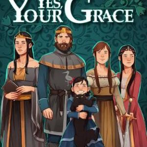 Yes, Your Grace