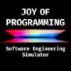 JOY OF PROGRAMMING - Software Engineering Simulator