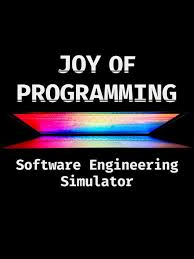 JOY OF PROGRAMMING - Software Engineering Simulator