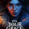 Yes yor grace