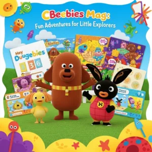 CBeebies Mag Fun Adventures for Little Explorers